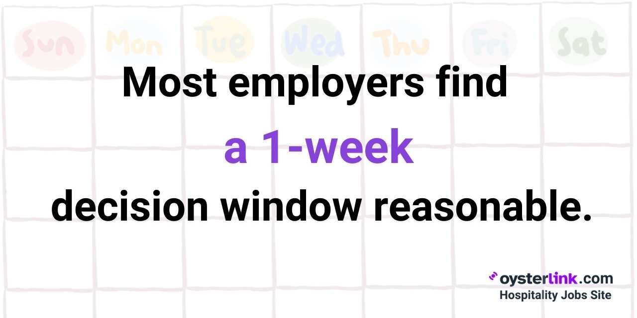 One-week job offer decision timeframe seen as reasonable